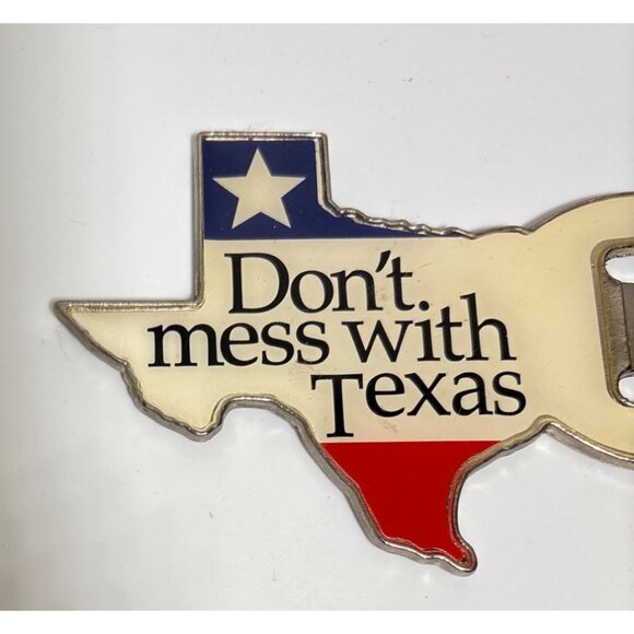 Texas Shaped Bottle Opener Magnetic Dont Mess With Texas Design 4.5" - Picture 4 of 6